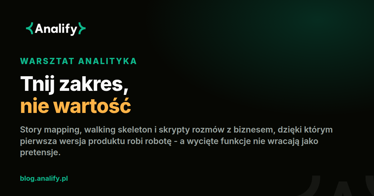 MVP - co to jest i jak ciąć zakres bez utraty wartości